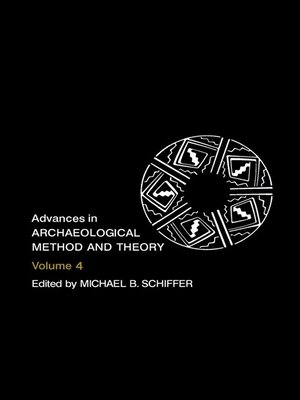 cover image of Advances in Archaeological Method and Theory, Volume 4